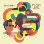 She & Him: Melt Away: A Tribute To Brian Wilson