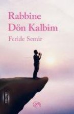 Rabbine Dön Kalbim
