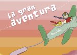 La gran aventura