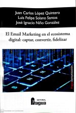 El Email Marketing en el Ecosistema Digital: captar, convertir y fidelizar