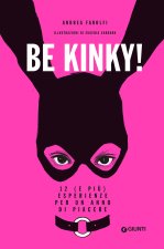 Be kinky! 12 (e più) esperienze per un anno di piacere