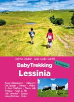 Lessinia. Babytrekking per famiglie. Le miniguide. Velo Veronese, Valdiporro, Bosco Chiesanuova, Erbezzo, San Giorgio, Passo Delle Fittanze, Sega Di A