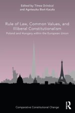Rule of Law, Common Values, and Illiberal Constitutionalism