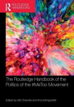 Routledge Handbook of the Politics of the #MeToo Movement