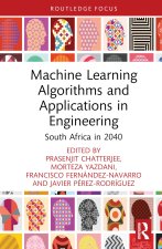 Machine Learning Algorithms and Applications in Engineering