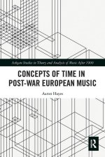 Concepts of Time in Post-War European Music