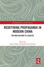 Redefining Propaganda in Modern China