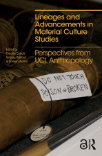 Lineages and Advancements in Material Culture Studies