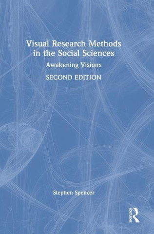 Visual Research Methods in the Social Sciences