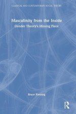 Masculinity from the Inside