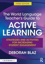 World Language Teacher's Guide to Active Learning