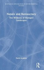 Nature and Bureaucracy