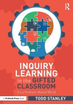 Inquiry Learning in the Gifted Classroom