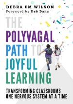 Polyvagal Path to Joyful Learning