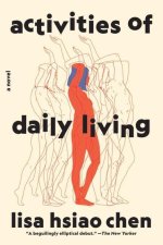 Activities of Daily Living - A Novel