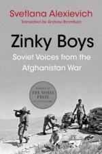 Zinky Boys - Soviet Voices from the Afghanistan War
