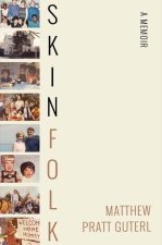 Skinfolk - A Memoir