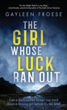 Girl Whose Luck Ran Out