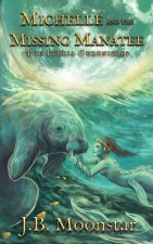 Michelle and the Missing Manatee