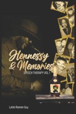 Hennessy & Memories