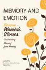 Memory and Emotion: Basque Women's Stories, Constructing Meaning from Memory
