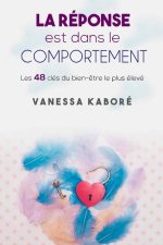 reponse est dans le comportement