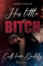 His little Bitch