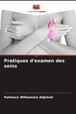 Pratiques d'examen des seins