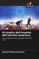 Un'analisi dell'impatto dell'attivit? mineraria