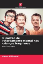 O padr?o de retardamento mental nas crianças iraquianas