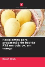 Recipientes para preparaç?o de bebida RTS em dois cv. em manga