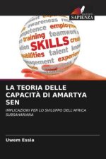 LA TEORIA DELLE CAPACIT? DI AMARTYA SEN