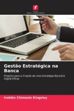 Gest?o Estratégica na Banca