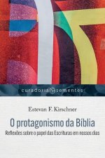 O protagonismo da Biblia