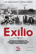 Os Caminhos do exilio
