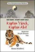 Kaplan Yürek, Kaplan Akil