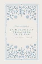 meraviglia della resa cristiana
