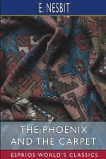 Phoenix and the Carpet (Esprios Classics)