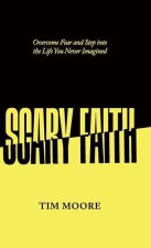 Scary Faith