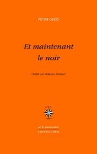 Et maintenant le noir