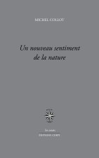 Un nouveau sentiment de la nature
