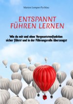 Entspannt führen lernen