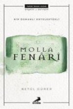 Molla Fenari - Bir Osmanli Entelektüeli