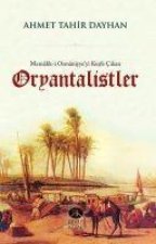 Memalik-i Osmaniyyeyi Kesfe Cikan Oryantalistler