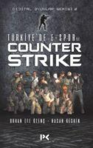 Türkiyede E-Spor ve Counter Strike
