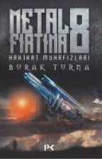 Hakikat Muhafizlari - Metal Firtina 8