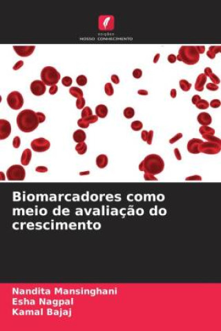 Biomarcadores como meio de avaliaç?o do crescimento