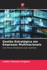 Gest?o Estratégica em Empresas Multinacionais
