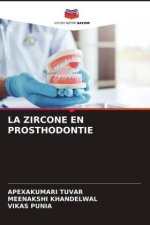 LA ZIRCONE EN PROSTHODONTIE