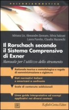Rorschach secondo il Sistema Comprensivo di Exner. Manuale per l'utilizzo dello strumento